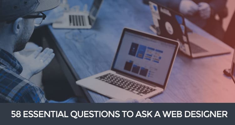 58 Questions to Ask a Web Designer